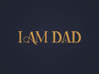 "I Am Dad" Campaign